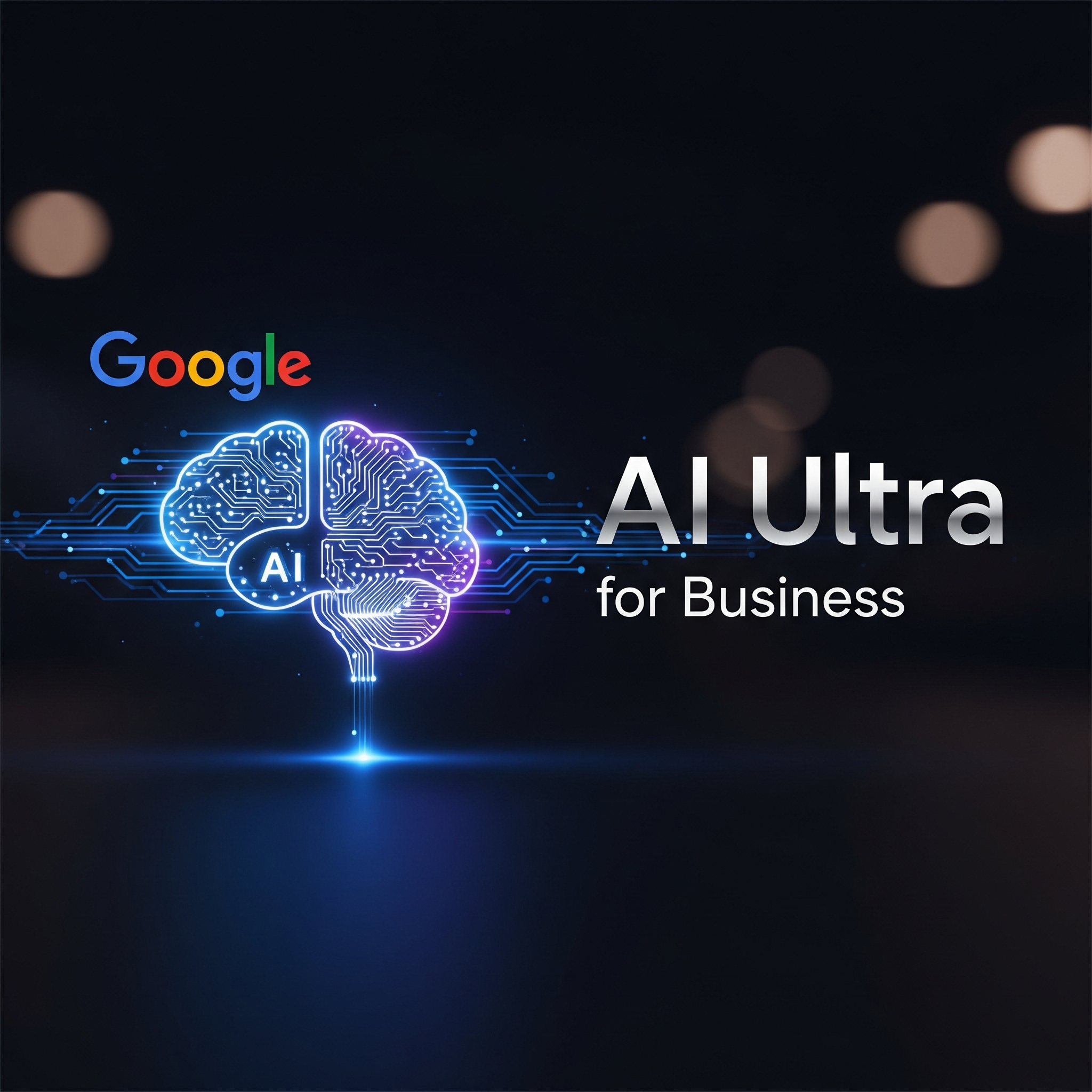 Lợi ích khi sử dụng Google AI Ultra for Business